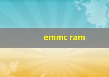 emmc ram